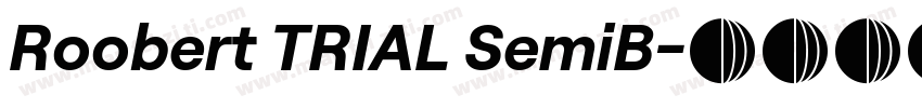 Roobert TRIAL SemiB字体转换